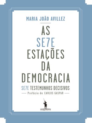 cover image of As Sete Estações da Democracia Portuguesa